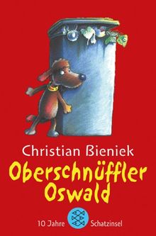 Oberschnüffler Oswald. Jubiläumsausgabe.