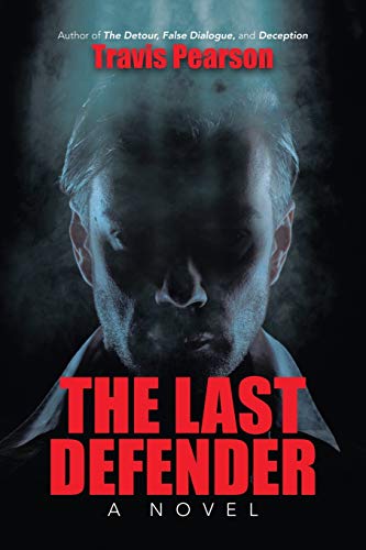 The Last Defender: A Novel