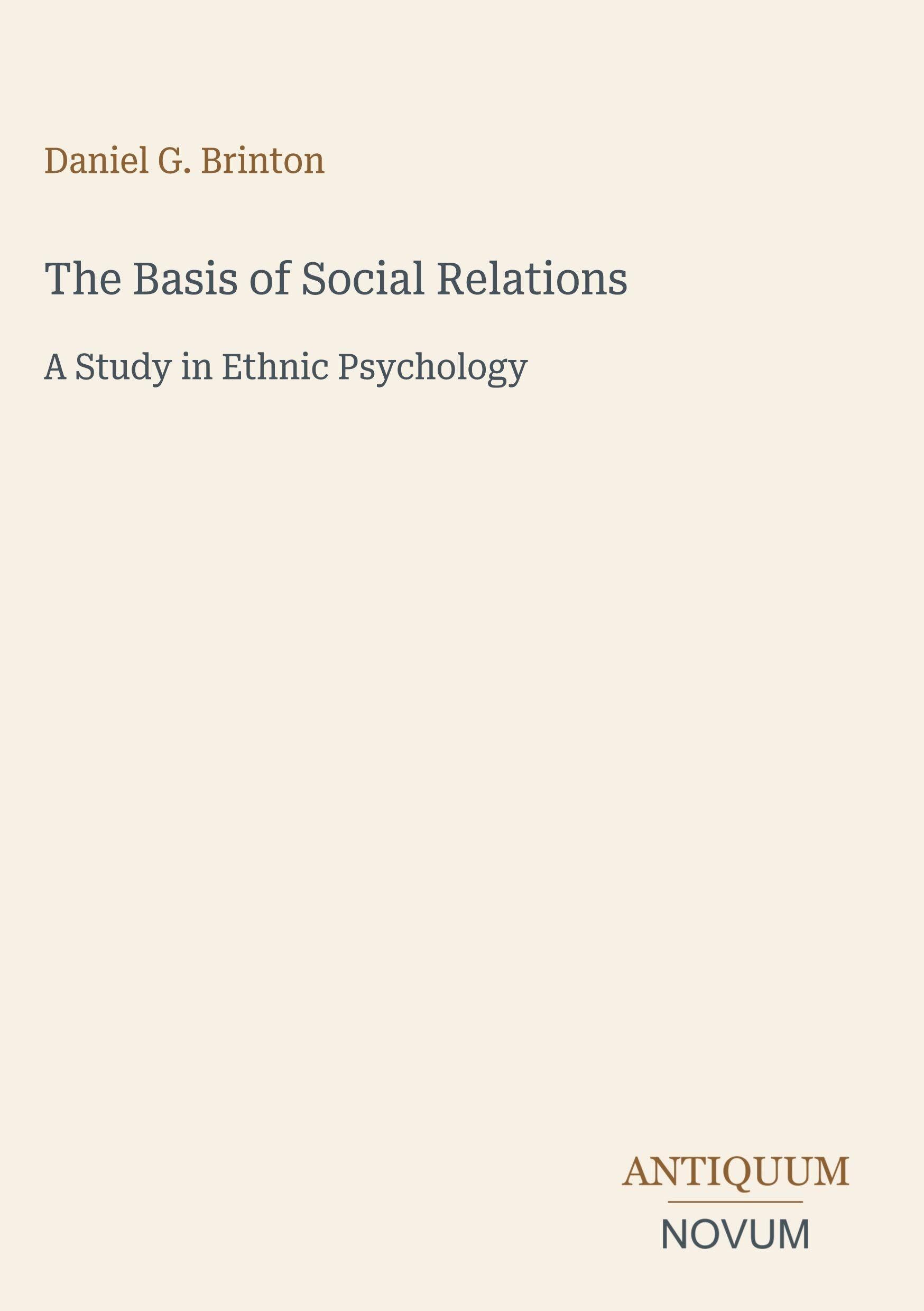 The Basis of Social Relations