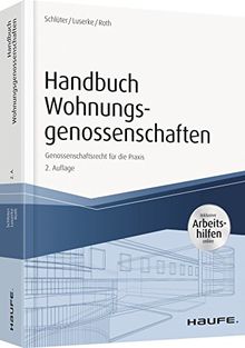 Handbuch Wohnungsgenossenschaften - inkl. Arbeitshilfen online: Genossenschaftsrecht für die Praxis (Haufe Fachbuch)