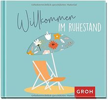 Willkommen im Ruhestand