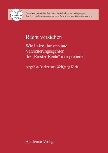 Recht verstehen: Wie Laien, Juristen und Versicherungsagenten die Riester-Rente interpretieren