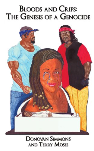 Donovan Simmons Bloods And Crips, The Genesis Of A Genocide
