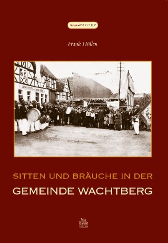 Sitten und Bräuche in der Gemeinde Wachtberg