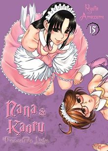 Nana & Kaoru: Bd. 15
