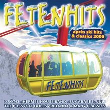 Fetenhits: Apres Ski Hits & Classics 2006