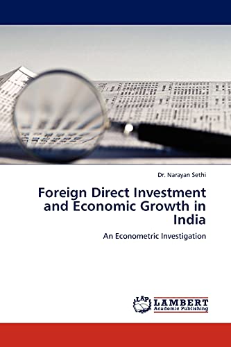 Foreign Direct Investment and Economic Growth in India: An Econometric Investigation