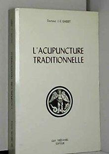 L'Acupuncture traditionnelle