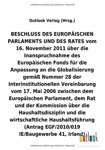 BESCHLUSS über die Inanspruchnahme des Europäischen Fonds für die Anpassung an die Globalisierung gemäß Nummer 28 der Interinstitutionellen ... und die wirtschaftliche Haushaltsführung