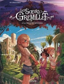 Les soeurs Grémillet. Vol. 6. La villa des mystères