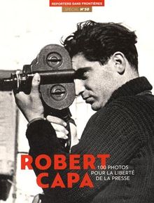 Robert Capa : 100 photos pour la liberté de la presse