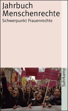Jahrbuch Menschenrechte. Schwerpunkt: Frauenrechte durchsetzen