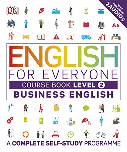 Die Buchhandlung in Oelde hat das Buch English for Everyone Business English Level 2 Course Book: A Visual Self Study Guide to English for the Workplace