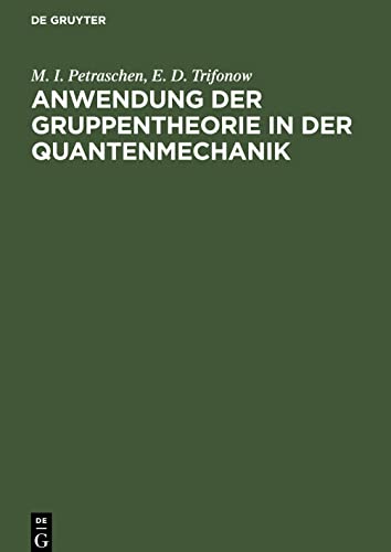 Anwendung der Gruppentheorie in der Quantenmechanik