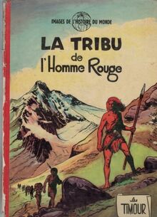 La Tribu de l'homme rouge (Les Timour)