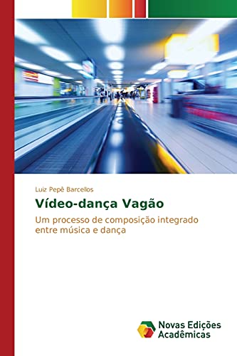 Vídeo-dança Vagão: Um processo de composição integrado entre música e dança