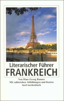 Literarischer Führer Frankreich (insel taschenbuch)