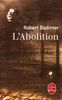 L'abolition (Ldp Litterature)
