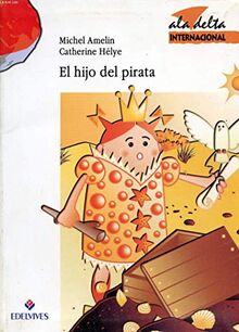 El hijo del pirata (Ala Delta Internacional, Band 9)