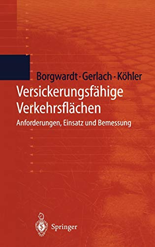 Versickerungsfähige Verkehrsflächen: Anforderungen, Einsatz und Bemessung