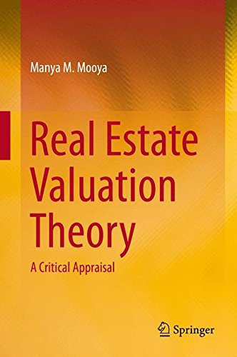 Real Estate Valuation Theory: A Critical Appraisal