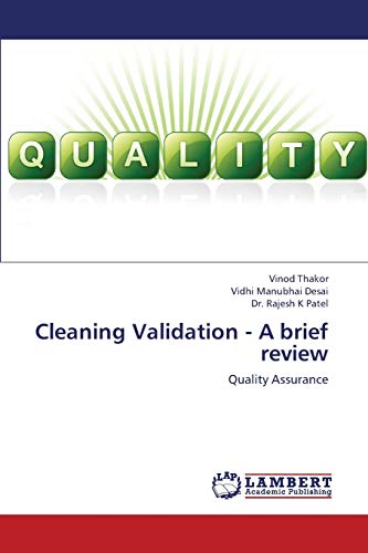 Cleaning Validation - A brief review: Quality Assurance