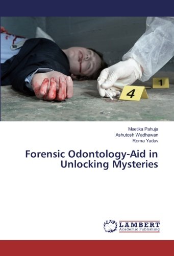 Forensic Odontology-Aid in Unlocking Mysteries