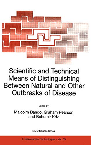 Scientific and Technical Means of Distinguishing Between Natural and Other Outbreaks of Disease (NATO Science Partnership Subseries: 1, 35, Band 35)