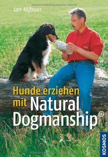 Hunde erziehen mit Natural Dogmanship®