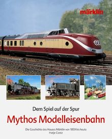 Mythos Modelleisenbahn