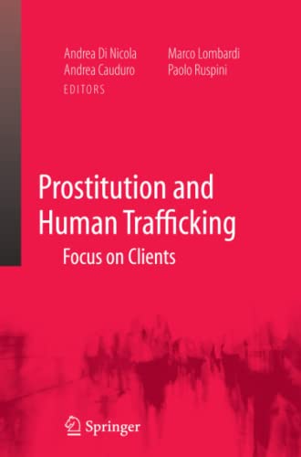 Prostitution and Human Trafficking: Focus on Clients