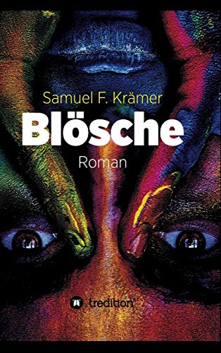 Blösche – Das Böse kommt nicht vom Teufel (Tollkirschen-Trilogie)