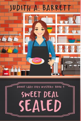 Sweet Deal Sealed (Donut Lady Cozy Mystery, Band 1)