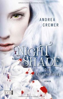 Nightshade: Die Entscheidung von Cremer, Andrea | Buch | Zustand gut