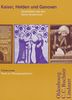 Cursus Ausgabe A/B: Transcursus: Kaiser, Helden und Ganoven - Geschichten aus den Gesta Romanum