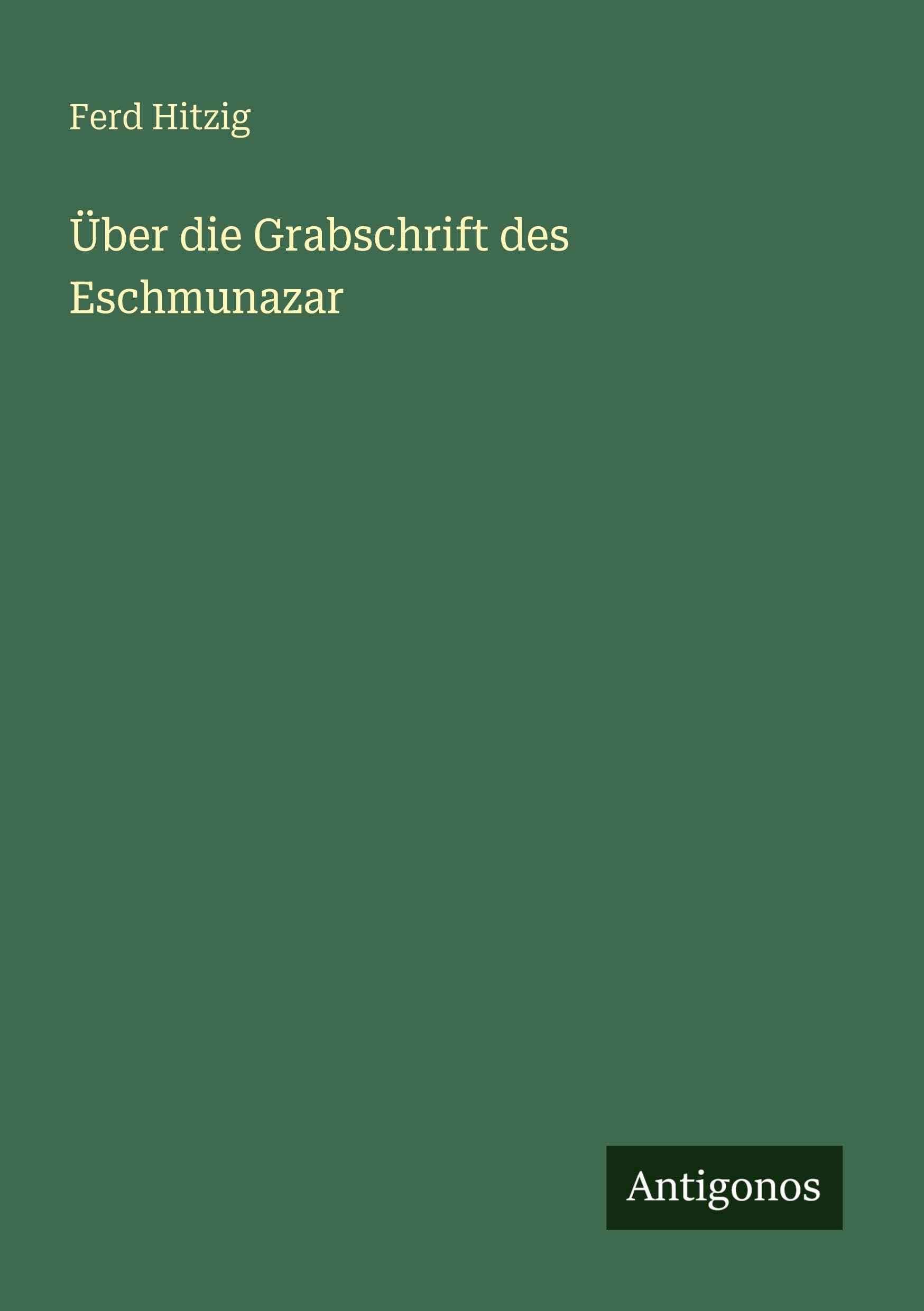 Über die Grabschrift des Eschmunazar