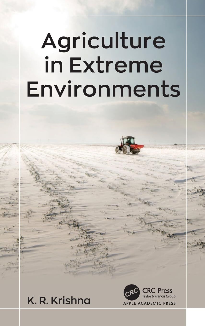 Agriculture in Extreme Environments