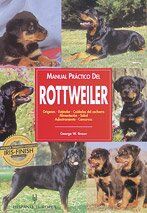 Manual práctico del rottweiler (Manuales prácticos de perros)