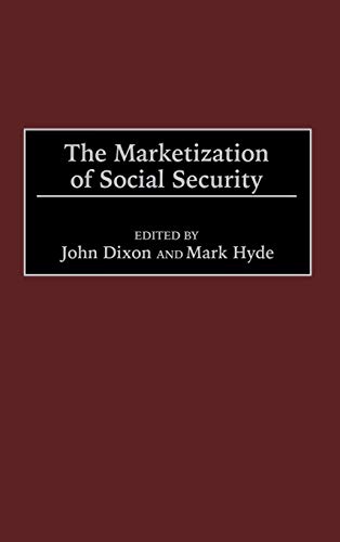 The Marketization of Social Security