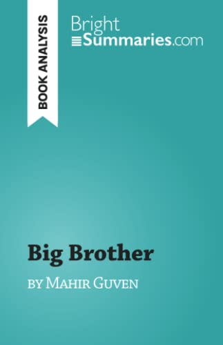 Big Brother : by Mahir Guven