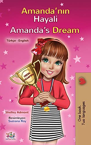 Amanda's Dream (Turkish English Bilingual Children's Book) (Turkish English Bilingual Collection)