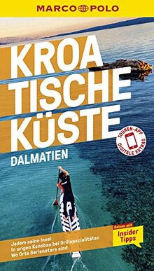 MARCO POLO Reiseführer Kroatische Küste Dalmatien: Reisen mit Insider-Tipps. Inkl. kostenloser Touren-App