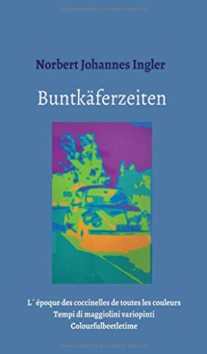 Buntkäferzeiten