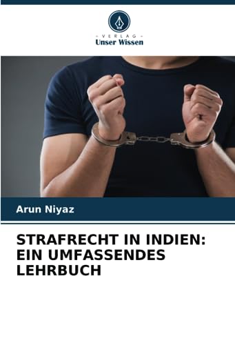 STRAFRECHT IN INDIEN: EIN UMFASSENDES LEHRBUCH