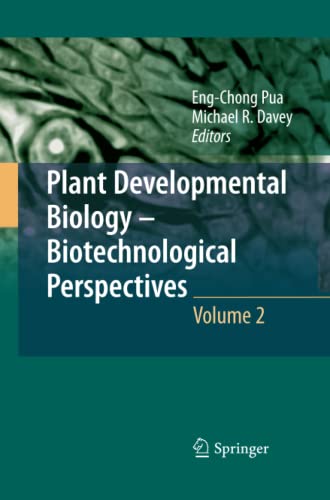 Plant Developmental Biology - Biotechnological Perspectives: Volume 2