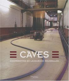Caves : coopératives en Languedoc-Roussillon