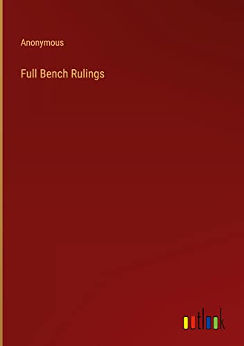Full Bench Rulings