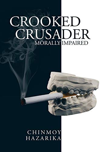 Crooked Crusader: Morally Impaired