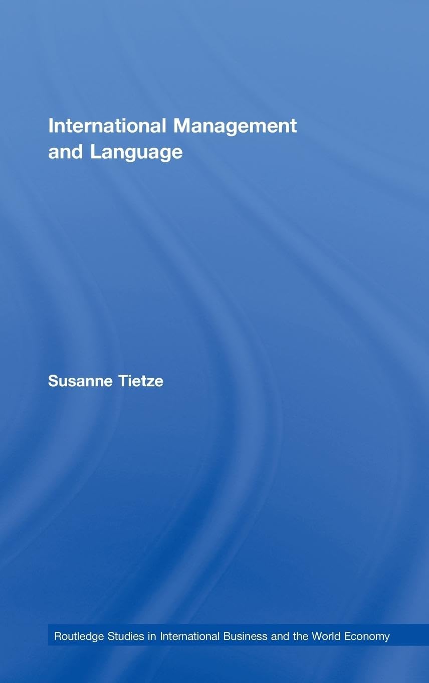 International Management and Language (Routledge Studies in International Business and the World Economy, Band 41)
