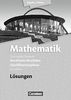 Bigalke/Köhler: Mathematik Sekundarstufe II - Nordrhein-Westfalen - Neue Ausgabe 2014: Qualifikationsphase für den Grundkurs - Lösungen zum Schülerbuch